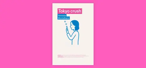 Tokyo Crush - Vanessa Montalbano